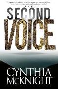 The Second Voice: "A gripping and authentic revelation on how to deal with the enemy and his strategies "