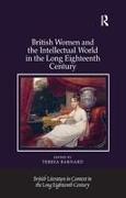 British Women and the Intellectual World in the Long Eighteenth Century