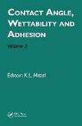 Contact Angle, Wettability and Adhesion, Volume 3