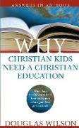 Why Christian Kids Need a Christian Education