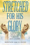 Stretched for His Glory