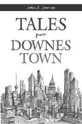 Tales from Downes Town