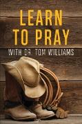 Learn to Pray