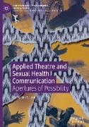Applied Theatre and Sexual Health Communication