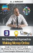Google Adsense Superkill Part 3 - My Wicked Secret for Making $100 Daily From Google Adsense & SEO