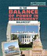 Is the Balance of Power in Government Balanced?