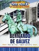 Bernardo de Gálvez: Spanish Revolutionary War Hero