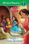 Elena of Avalor: Isabel's School Adventure