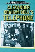 Alexander Graham Bell's Telephone