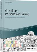 Crashkurs Personalcontrolling - inkl. Arbeitshilfen online