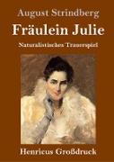 Fräulein Julie (Großdruck)