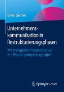 Unternehmenskommunikation in Restrukturierungsphasen