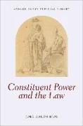 Constituent Power and the Law