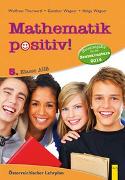 Mathematik positiv! 5 AHS Zentralmatura