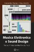 Musica Elettronica e Sound Design - Teoria e Pratica con Max 8 - volume 2 (Terza Edizione)