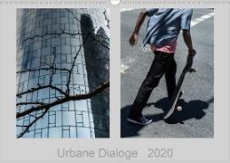 Urbane Dialoge (Wandkalender 2020 DIN A3 quer)