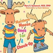 Matthew Moose Goes For A Check-Up