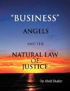 Business, Angels, and the Natural Law of Justice