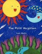 THE FIRST MAGICIAN
