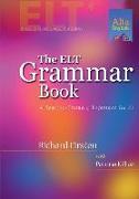 ELT Grammar Book: A Teacher-Friendly Reference Guide