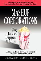 Mashup Corporations: The End of Business as Usual
