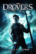 Prey: The Drovers, Book 1