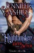 Highlander Ever After: Historical Fantasy