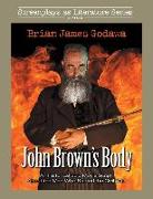 John Brown's Body: An Historical Epic Movie Script About the Man Who Started the Civil War