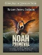 Noah - The Movie: An Epic Fantasy Movie Script About the Ancient World Before the Flood