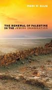 The Renewal of Palestine in the Jewish Imagination
