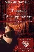 Tempting Transgressions: Fatal Infatuation - Part 2