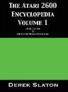 The Atari 2600 Encyclopedia Volume 1