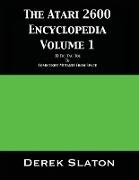 The Atari 2600 Encyclopedia Volume 1