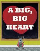 A Big, Big Heart