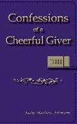 Confessions of a Cheerful Giver