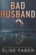 Bad Husband