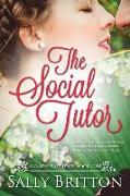 The Social Tutor: A Regency Romance