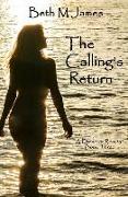 The Calling's Return