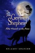 The First German Shepherd Who Howled at the Moon