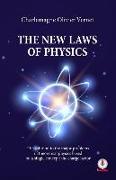 The New Laws of Physics