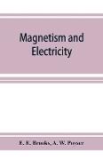 Magnetism and electricity, a manual for students in advanced classes