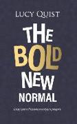 The Bold New Normal: Creating The Africa Where Everyone Prospers