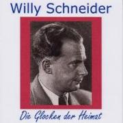 Willy Schneider-Die Glocken der Heimat