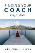 Finding Your Coach: Diving Deep Within