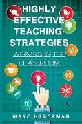 Highly Effective Teaching Strategies: Winning in the Classroom