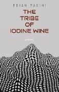 The Tribe of Iodine Wine