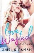 Love Wasted