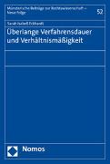 Überlange Verfahrensdauer und Verhältnismäßigkeit