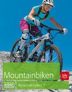 Alpin-Lehrplan 7: Mountainbiken