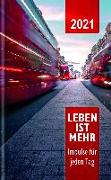 Leben ist mehr 2021 - Paperback